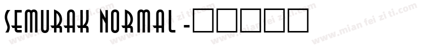 SEMURAK Normal字体转换
